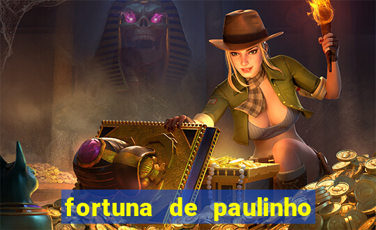 fortuna de paulinho roupa nova